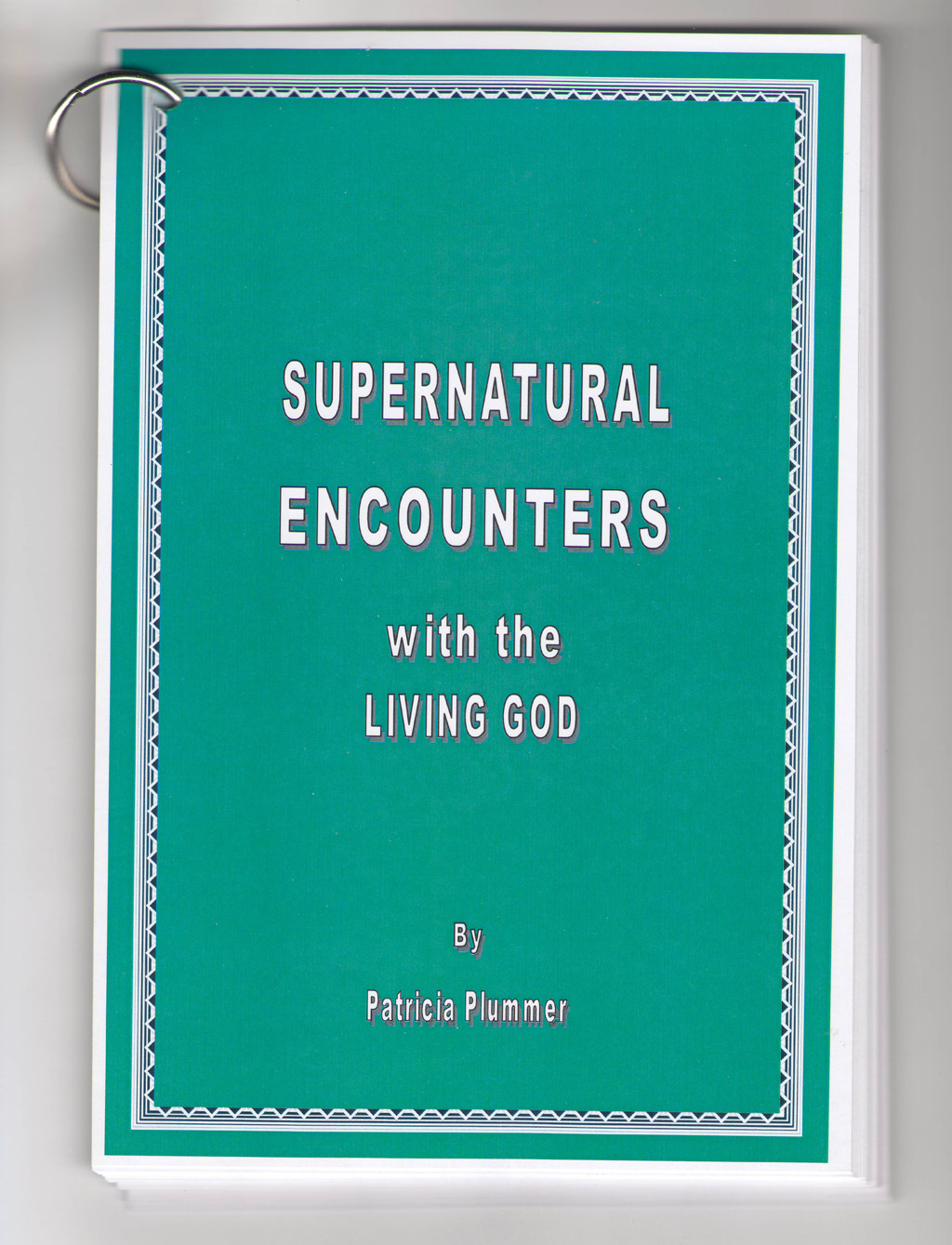 Supernatural Encounters with the Living God